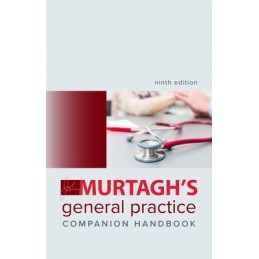 Murtagh's General Practice Companion Handbook 9e