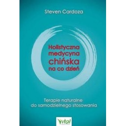 Holistyczna medycyna chińska na co dzień