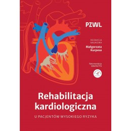 Rehabilitacja kardiologiczna u pacjentów wysokiego ryzyka