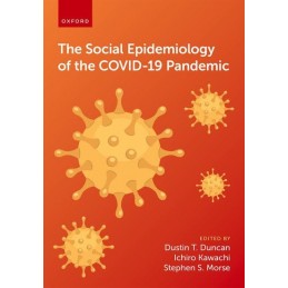 The Social Epidemiology of...