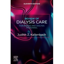 Review of Dialysis Care for Nurses and Dialysis Personnel