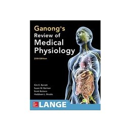 Ganong's Review of Medical...