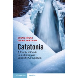 Catatonia: A Practical...