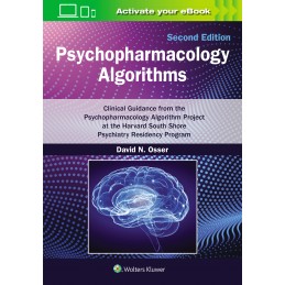 Psychopharmacology Algorithms: Print + digital version with Multimedia: Clinical Guidance from the Psychopharmacology Algorithm 