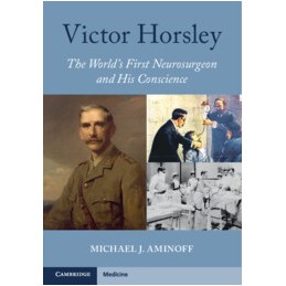 Victor Horsley: The World's...