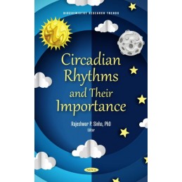 Circadian Rhythms and Their...