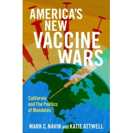 America's New Vaccine Wars