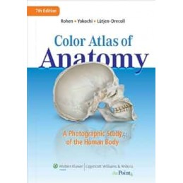 Color Atlas of Anatomy: A...