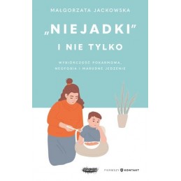 Niejadki i nie tylko.