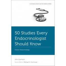 50 Studies Every Endocrinologist Should Know