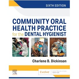 Community Oral Health Practice for the Dental Hygienist
