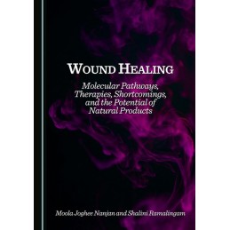 Wound Healing: Molecular...