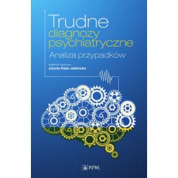 Trudne diagnozy psychiatryczne