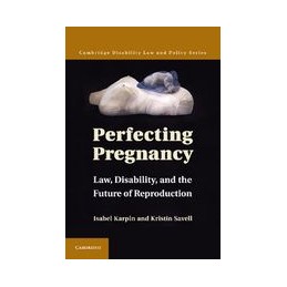 Perfecting Pregnancy: Law,...