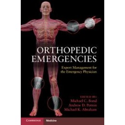 Orthopedic Emergencies:...