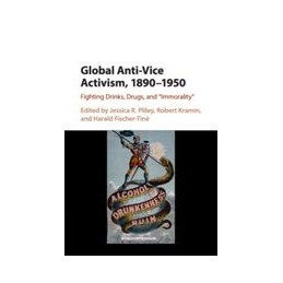 Global Anti-Vice Activism,...