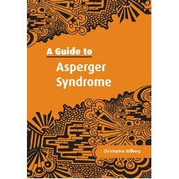 A Guide to Asperger Syndrome