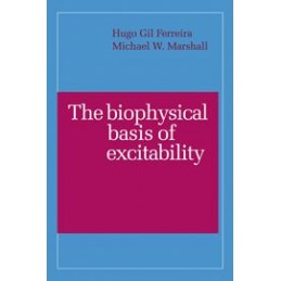 The Biophysical Basis of...