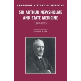 Sir Arthur Newsholme and...
