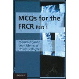 MCQs for the FRCR, Part 1