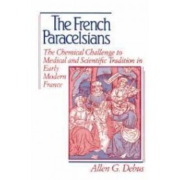 The French Paracelsians:...