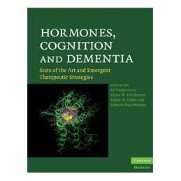 Hormones, Cognition and Dementia: State of the Art and Emergent Therapeutic Strategies