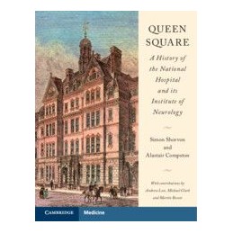 Queen Square: A History of...