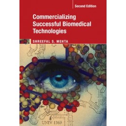 Commercializing Successful Biomedical Technologies