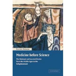 Medicine before Science:...
