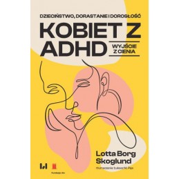 Dzieciństwo, dorastanie i...