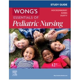 Study Guide for Wong's Essentials of Pediatric Nursing