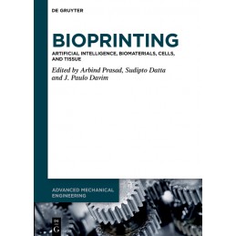 Bioprinting: Artificial Intelligence, Biomaterials, Cells, and Tissue