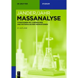 Maßanalyse: Titrationen mit chemischen und physikalischen Indikationen