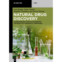 Natural Drug Discovery: Pharmacognosy and Phytochemistry for Bioactive Therapeutic Compounds
