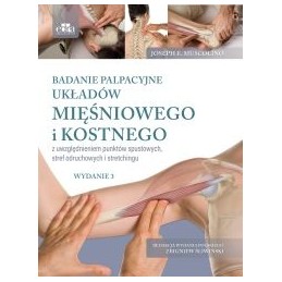 Badanie palpacyjne układów mięśniowego i kostnego