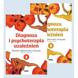 Diagnoza i psychoterapia uzależnień tom 1-2