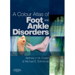 A Colour Atlas of Foot and...