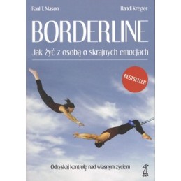 Borderline. Jak żyć z osobą...