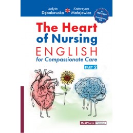 The Heart of Nursing. Part 2