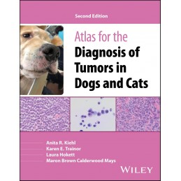 Atlas for the Diagnosis of Tumors in Dogs and Cats