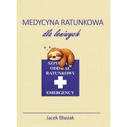 Medycyna ratunkowa dla leniwych