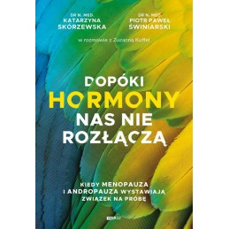 Dopóki hormony nas nie...
