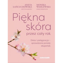 Piękna skóra przez cały rok