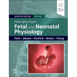 Polin and Fox Fetal and Neonatal Physiology, 2-Volume Set