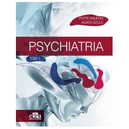 Psychiatria. Tom 1