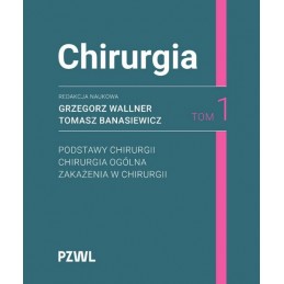 Chirurgia. Tom 1