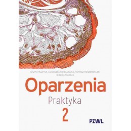 Oparzenia. Praktyka. Tom 2