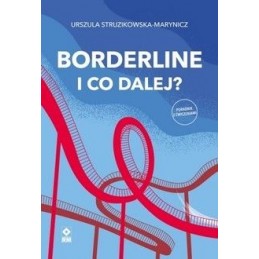 Borderline. I co dalej