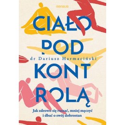 Ciało pod kontrolą.