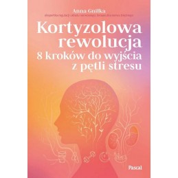 Kortyzolowa rewolucja.